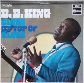 LP B.B. King: Blues On Top Of Blues