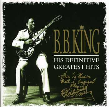 2CD B.B. King: His Definitive Greatest Hits