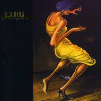Album B.B. King: Makin' Love Is Good For You