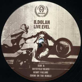 LP Bernard Dolan: Live Evel