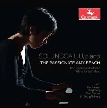 Album Beach / Liu / Heaton: Passionate Amy Beach