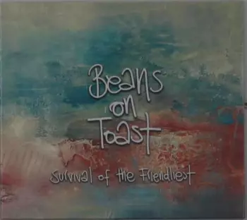 Beans On Toast: Survival Of The Friendliest