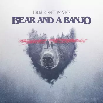 Bear & A Banjo: Bear & A Banjo