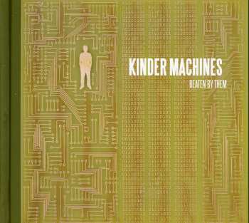 Album Beaten By Them: Kinder Machines
