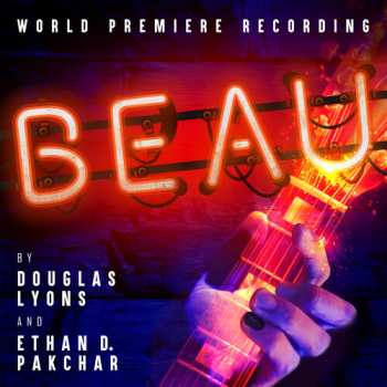 Album Beau - World Premiere Recording: Beau