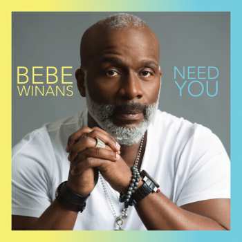CD BeBe Winans: Need You