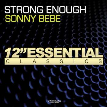 Album Bebe,sonny: Strong Enough