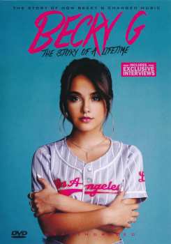 Album Becky G: The Story Of A Lifetime