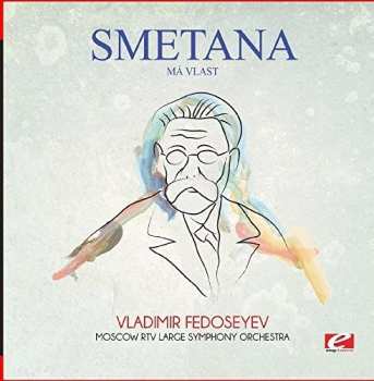 Album Bedřich Smetana: Smetana - Má Vlast (La mia patria) - James Levine