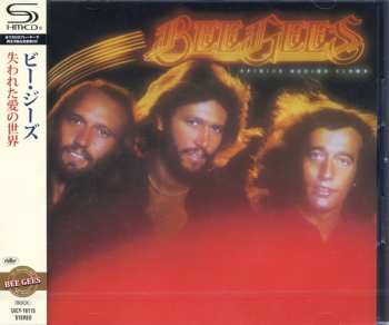 CD Bee Gees: Spirits Having Flown = 失われた愛の世界