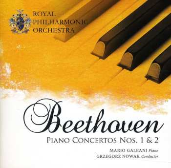 Album Beethoven / Galeani / Rpo / Nowak: Piano Concertos 1 & 2