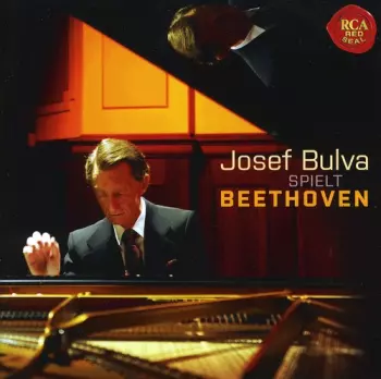 Ludwig van Beethoven: Josef Bulva Spielt Beethoven