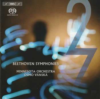 SACD Ludwig van Beethoven: Symphonies Nos 2 & 7