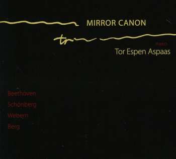 Album Beethoven / Schoenberg / Webern / Berg: Piano Music From First & Second Viennese School