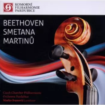 Beethoven / Smetana / Martinů
