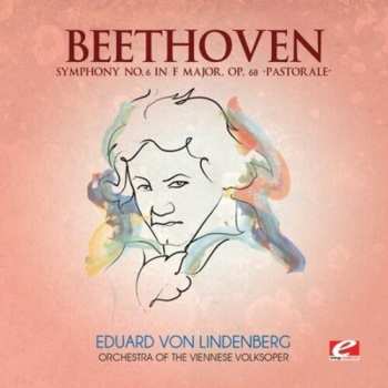 CD Ludwig van Beethoven: Symphony No.5 In C Minor Op.67 / Symphony No.6 In F Major Op.68 "Pastoral"