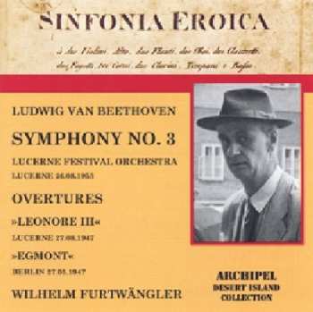 CD Ludwig van Beethoven: Sinfonie NR. 3 «Eroica" / Leonoren~Ouvertüre NR. 3