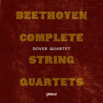 Album Beethoven,l.v. / Dover Quartet: Complete String Quartets