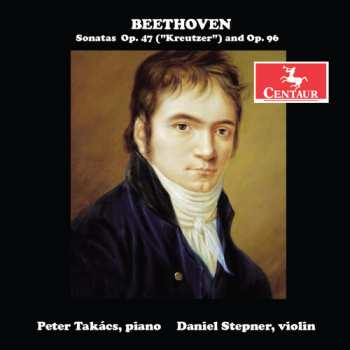 CD Beethoven,l.v. / Takacs / Stepner: Sonatas For Pianoforte & Violin