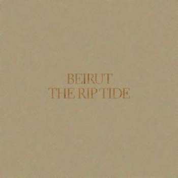 Album Beirut: The Rip Tide