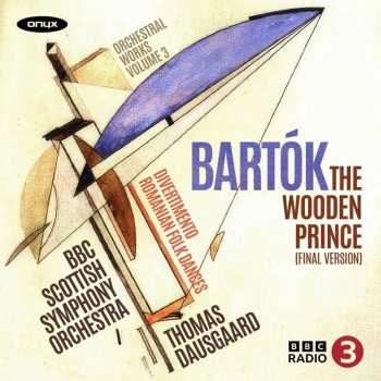 CD Béla Bartók: Der Hölzerne Prinz Op.13