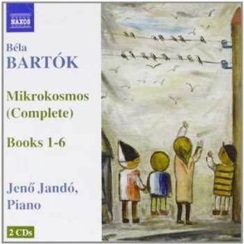 2CD Béla Bartók: Mikrokosmos (Complete) Books 1-6