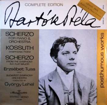 Album Béla Bartók: Scherzo For Piano & Orchestra / Kossuth / Scherzo From The Symphony In E Flat Major