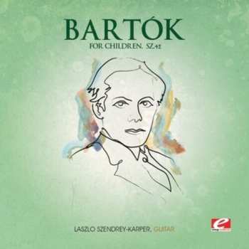 Album Béla Bartók: Bartok Plays Bartok