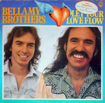 LP Bellamy Brothers: Let Your Love Flow