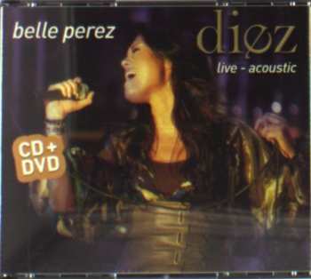 Album Belle Perez: Diez - Live-Acoustic