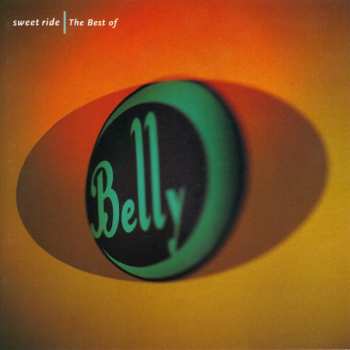 CD Belly: Sweet Ride | The Best Of Belly