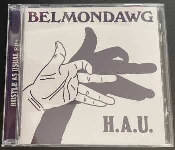 CD Belmondo: Hustle As Usual EP+ DLX