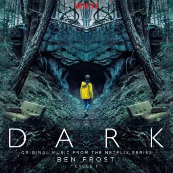 Dark: Cycle 1 (Original Music From The Netflix Series)