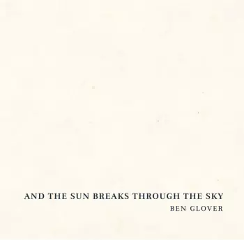 And The Sun Breaks Through The Sky