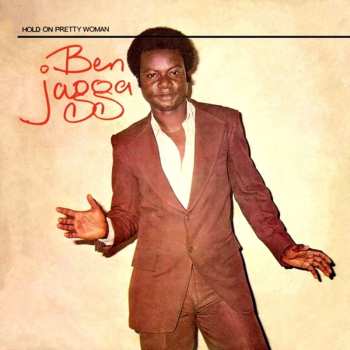 LP Ben Jagga: Hold On Pretty Woman