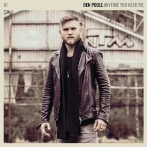 CD Ben Poole: Anytime You Need Me