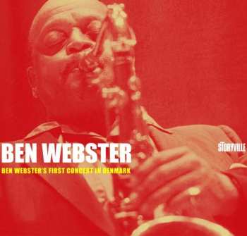 CD Ben Webster: Ben Webster's First Concert In Denmark