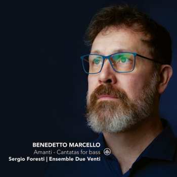 Album Sergio Foresti: Kantaten Für Bass "amanti"