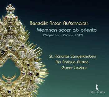 CD Ars Antiqua Austria: Memnon sacer ab oriente (Vesper Op.5, Passau 1709) DIGI
