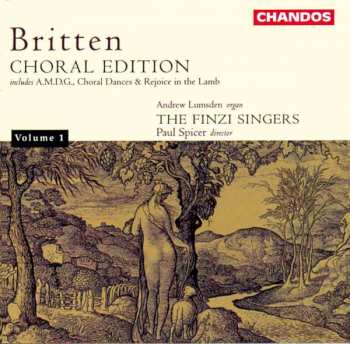 CD Benjamin Britten: Choral Edition, Volume 1