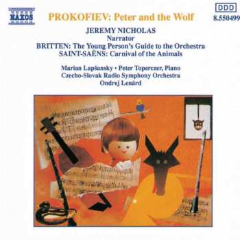 CD Sergei Prokofiev: Peter And The Wolf / The Young Person's Guide To The Orchestra / Carnival Of The Animals