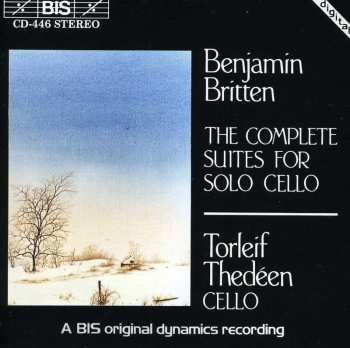 CD Benjamin Britten: The Complete Suites For Cello