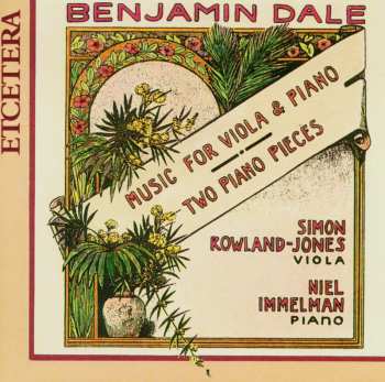 Album Benjamin Dale: Suite F.viola & Klavier