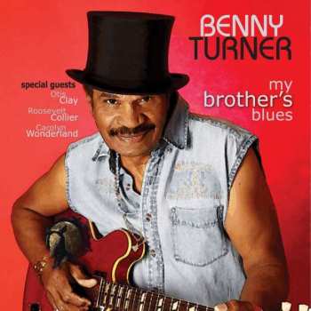 CD Benny Turner: My Brother's Blues
