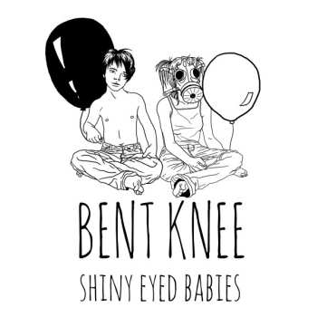 Album Bent Knee: Shiny Eyed Babies