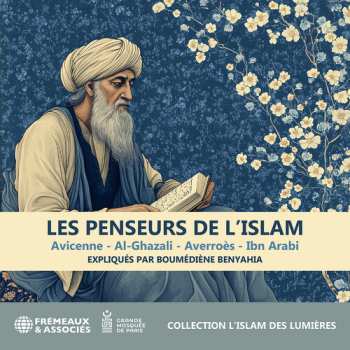 Album Benyahia,boumediene: Les Penseurs De L'islam