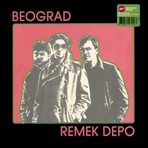LP Beograd: Remek Depo