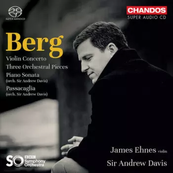 Violin Concerto / Three Orchestral Pieces / Piano Sonata / Passacaglia