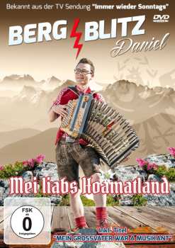 Album Bergblitz Daniel: Mei Liabs Hoamatland