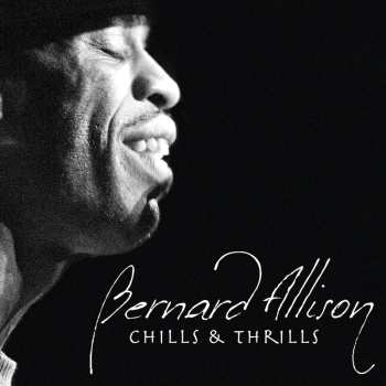 CD Bernard Allison: Chills & Thrills